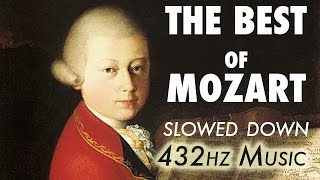 The Best Of Mozart  Slowed Down  432Hz  45 Hours [upl. by Issiah]