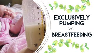 PUMPING VS BREASTFEEDING  Why I Chose to Exclusively Pump  Stay at Home Mom Vlog [upl. by Ahsik]