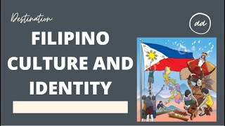 The Filipino Culture and Identity [upl. by Mehalick]