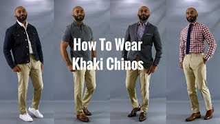 How To Wear Khaki ChinosHow To Style Khaki Chinos [upl. by Luapnhoj489]