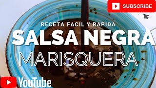 Salsa Negra Marisquera  Receta Facil [upl. by Ellah]