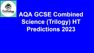 AQA GCSE COMBINED SCIENCE HT predictions 2023 [upl. by Sew]