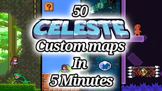 50 Celeste Custom Maps in 5 Minutes [upl. by Haskell855]