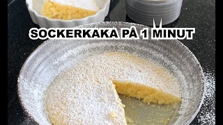 Sockerkaka på 1 minut recept baka [upl. by Leffen]