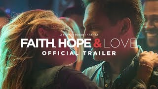 Faith Hope amp Love Trailer [upl. by Hayyikaz787]