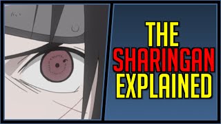 Explaining the Sharingan [upl. by Eanahc431]