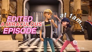 i edited a miraculous ladybug episode for fun at 1AM [upl. by Joceline]