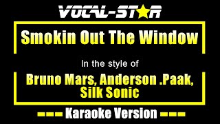 Bruno Mars Anderson Paak Silk Sonic  Smokin Out The Window Karaoke Version [upl. by Chiquia]