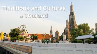 Traditions and Cultures of Thailand [upl. by Hackett]