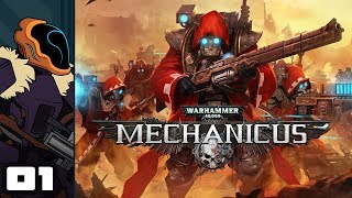 Lets Play Warhammer 40000 Mechanicus  Part 1  Heresy Or No All Xenos Must Burn [upl. by Danita]