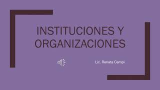 Clase 3 Instituciones y organizaciones [upl. by Leber]