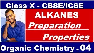 Organic 04  ALKANES  Preparation and Properties of ALKANE  Methane amp Ethane  CBSEICSE  X CLASS [upl. by Cuthbert]