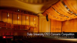 Duke University DSO Concerto Competition [upl. by Derte]