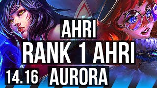 AHRI vs AURORA MID  Rank 1 Ahri Rank 6 46k DMG 20411  BR Challenger  1416 [upl. by Eikkin]