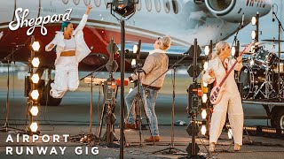 Sheppard  Live from the Airport Runway Performance [upl. by Weitzman]