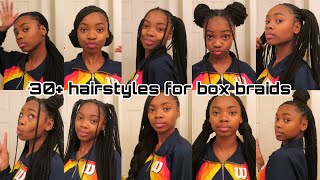 30 DIFFERENT HAIRSTYLES ON BOX BRAIDS [upl. by Nelyahs]