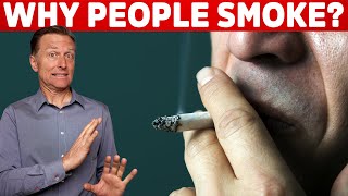 Why People Smoke Cigarettes Explained By Dr Berg [upl. by Ecirtnuahs98]