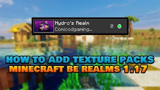 How To Add Resource Packs To Realms In Minecraft Bedrock 117 [upl. by Perrine]