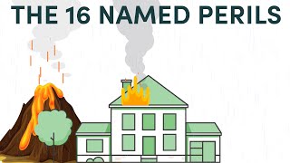 The 16 Named Perils  Home Insurance 101 [upl. by Rayford]