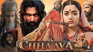 Chhaava Full Movie Hindi  Vicky Kaushal  Rashmika Mandanna  Akshaye Khanna  HD Facts and Review [upl. by Lilithe]