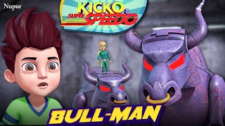 Bullman Vs Kicko amp Super Speedo  Kicko And Super Speedo  Hindi Cartoon  Kids Special [upl. by Hurst111]