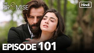 The Promise Episode 101 Hindi Dubbed [upl. by Akialam834]