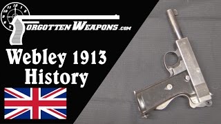 Webley 1913 Semiauto Pistol History and Disassembly [upl. by Haskell]