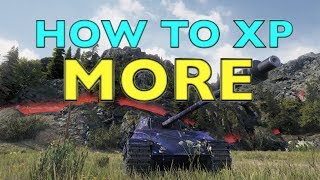 WOT  How To Get MORE XP  World of Tanks [upl. by Aerdnwahs]