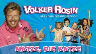 Volker Rosin  Matze die Katze  Kinderlieder [upl. by Ashraf]