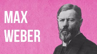 SOCIOLOGY  Max Weber [upl. by Nelav]