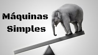 Máquinas simples [upl. by Mohorva835]