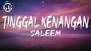 Saleem  Tinggal Kenangan Lyrics [upl. by Arlette400]