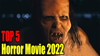 Top 5 Horror Movie 2022  Part 2 [upl. by Geof]