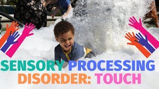 Sensory Processing Disorder  Sensory System  Sense of Touch [upl. by Yeknarf623]