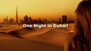 Arash feat Helena  One Night In Dubai Lyrics [upl. by Dennard]