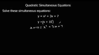 Solving Quadratic Simultaneous Equations [upl. by Kciredec930]