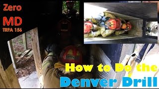 How to do the Denver Drill StepbyStep Guide for Firefighter Down Operations at VB Fire Academy [upl. by Ibib]