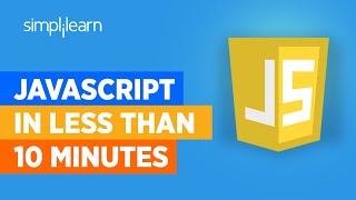 JavaScript In 10 Minutes  JavaScript Tutorial For Beginners  Learn JavaScript  Simplilearn [upl. by Durr21]