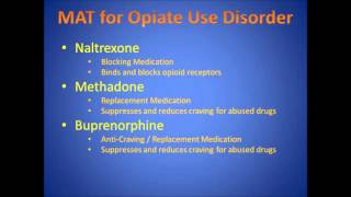 Medication Assisted Treatment for Alcohol and Opiate Use Disorder [upl. by Zerlina904]