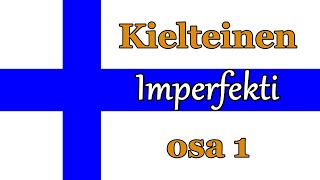 Kielteinen imperfekti teoria ja esimerkit [upl. by Anil47]