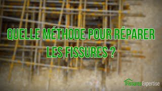 Quelle méthodologie pour réparer les fissures [upl. by Schwitzer]