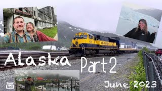 Anchorage Whittier amp Seward  ALASKA  Travel Vlog [upl. by Yborian]