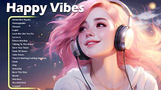 Best Vibe Songs for a Good Mood [upl. by Eelinej120]