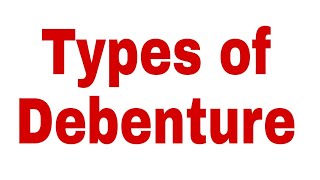 Types of Debenture  Class 12 [upl. by Chema]