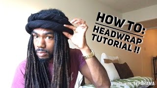 HeadwrapsTurbans Tutorials w Dreads [upl. by Jecho]