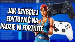 Jak Szybciej Edytować Na Padzie w Fortnite PS4XBOXPC [upl. by Attela6]