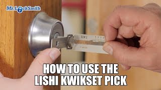 How to use the Lishi Kwikset Pick  Mr Locksmith™ [upl. by Ewens]