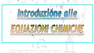 Introduzione alle equazioni chimiche [upl. by Nishi]