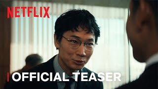 Tokyo Swindlers  Official Teaser  Netflix [upl. by Childs]