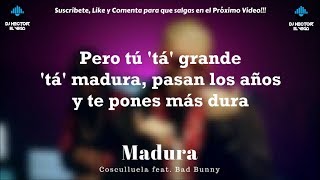 Cosculluela amp Bad Bunny  Madura LetraLyrics [upl. by Adnawat728]